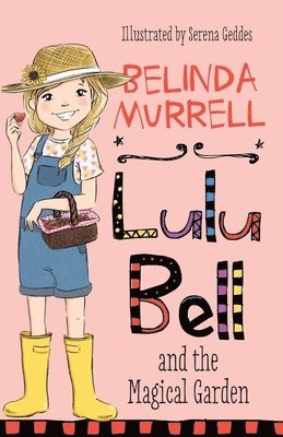 Belinda Murrell - Lulu Bell and the Magical Garden: Volume 13, Häftad