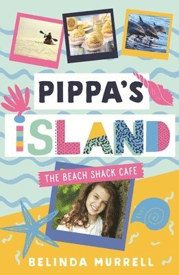 Belinda Murrell - Pippa's Island 1: The Beach Shack Cafe, Häftad