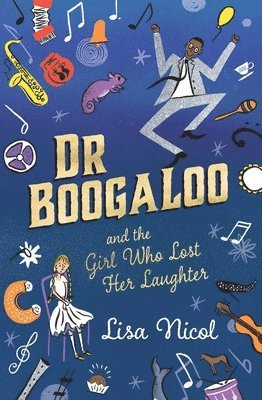 Lisa Nicol - Dr Boogaloo and the Girl Who Lost Her Laughter, Häftad