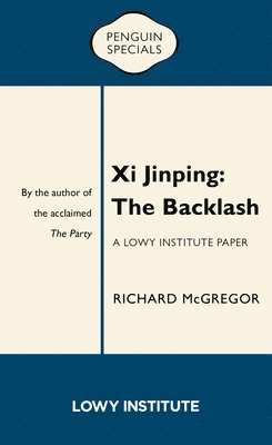 Xi Jinping: The Backlash 1