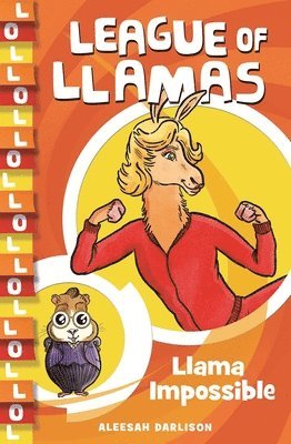 Aleesah Darlison - Llama Impossible: Volume 2, Häftad
