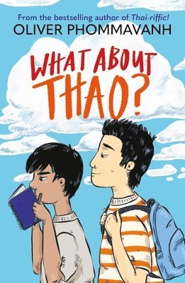 Oliver Phommavanh - What About Thao?, Häftad