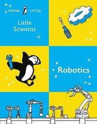 bokomslag Puffin Little Scientist: Robotics