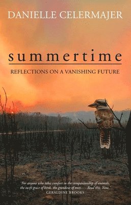 Danielle Celermajer - Summertime, Häftad