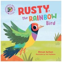 bokomslag Endangered Animal Tales 3: Rusty, the Rainbow Bird