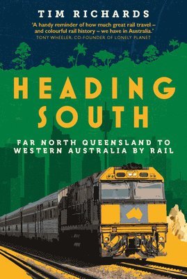 Tim Richards - Heading South, Häftad