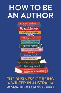 bokomslag How to be an Author