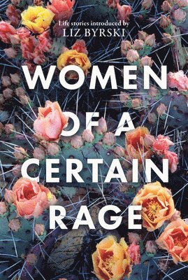 Women of a Certain Rage 1