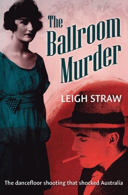 Leigh Straw - Ballroom Murder, Häftad