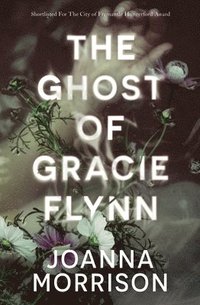bokomslag The Ghost of Gracie Flynn