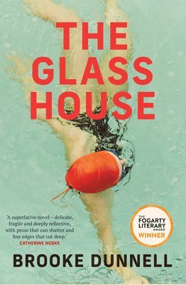 Brooke Dunnell, Dunnell,Brooke - Glass House, Häftad