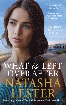 Natasha Lester, Lester,Natasha - What is Left Over, After, Häftad