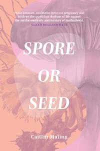bokomslag Spore or Seed