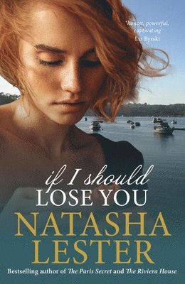 Natasha Lester, Lester,Natasha - If I Should Lose You, Häftad