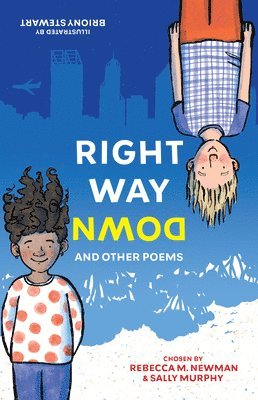 Various Authors, Sally Murphy, Rebecca M. Newman, Murphy,Sally - Right Way Down, Häftad