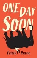 Cristy Burne - One Day Soon, Häftad