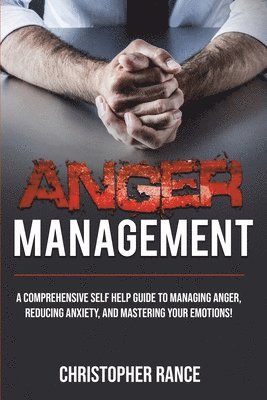 Christopher Rance - Anger Management, Häftad