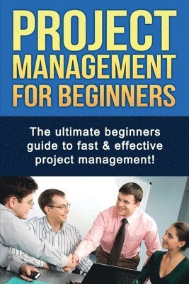 Project Management For Beginners 1