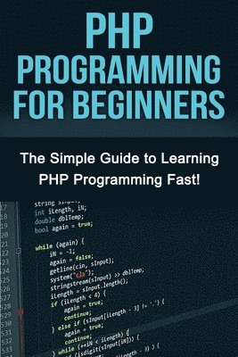 bokomslag PHP Programming For Beginners