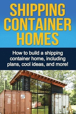 Daniel Knight - Shipping Container Homes, Häftad