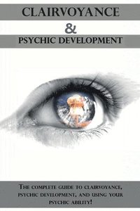 bokomslag Clairvoyance and Psychic Development