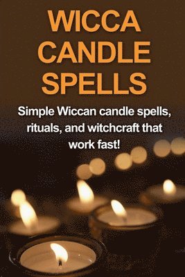 Wicca Candle Spells 1