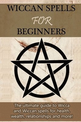 bokomslag Wiccan Spells for Beginners