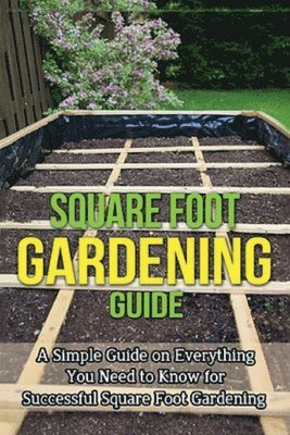 bokomslag Square Foot Gardening Guide