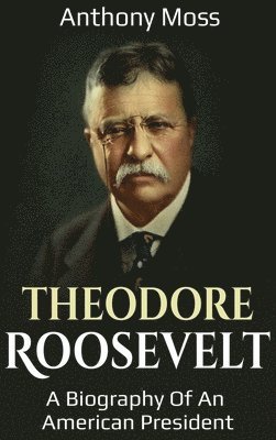 Theodore Roosevelt 1