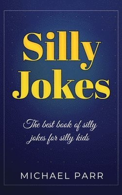 Silly Jokes 1