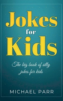 Michael Parr - Jokes for Kids, Inbunden