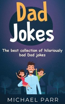 Michael Parr - Dad Jokes, Inbunden