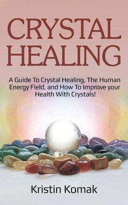 bokomslag Crystal Healing