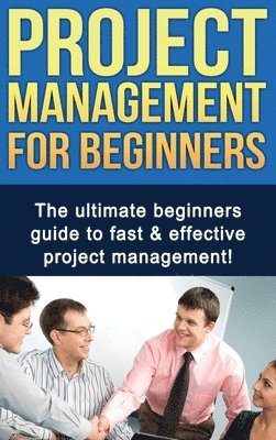 Project Management For Beginners 1
