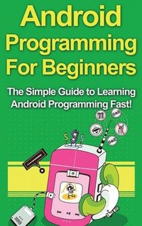 bokomslag Android Programming For Beginners