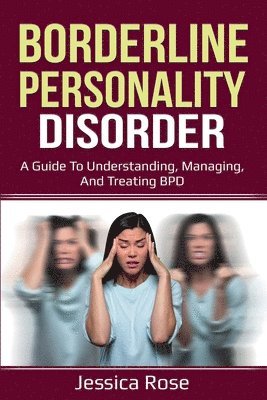 Borderline Personality Disorder 1