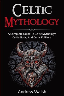 bokomslag Celtic Mythology