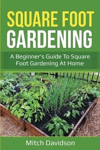 bokomslag Square Foot Gardening