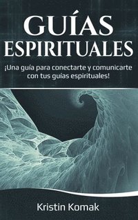 bokomslag Guas Espirituales