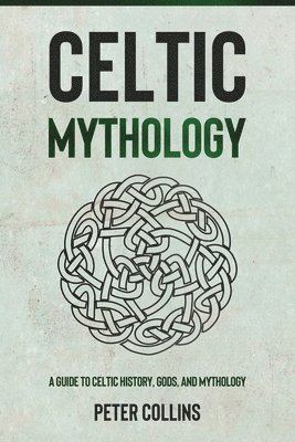 bokomslag Celtic Mythology