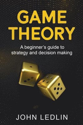 John Ledlin - Game Theory, Häftad