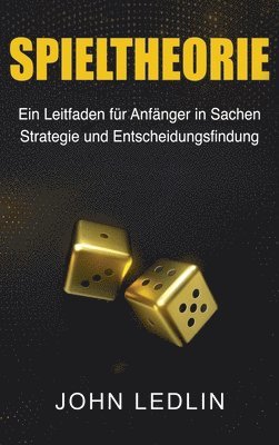 John Ledlin - Spieltheorie, Inbunden