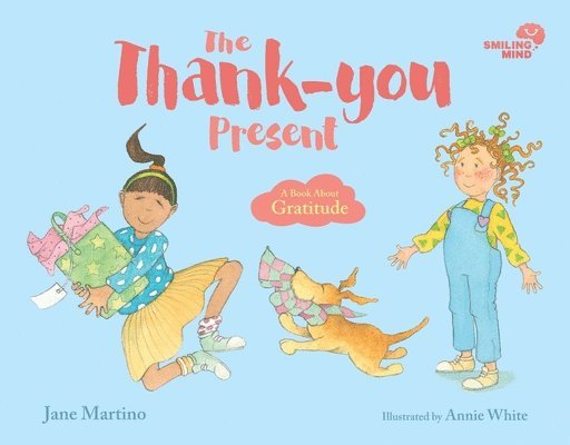 Smiling Mind: The Thank-you Present 1