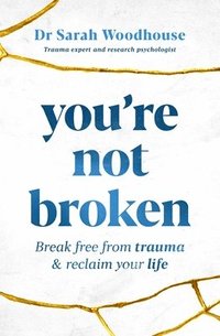bokomslag You're Not Broken