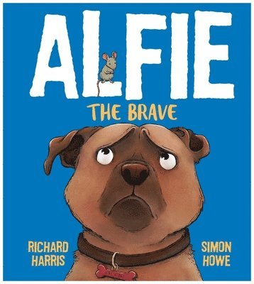 Richard Harris, Simon Howe - Alfie the Brave, Inbunden
