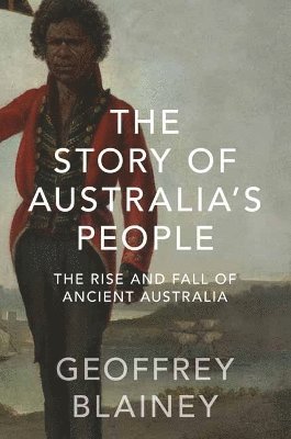 bokomslag Story of Australia's People Vol. I