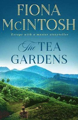 Fiona McIntosh - The Tea Gardens, Häftad