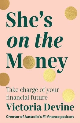 Victoria Devine - She's on the Money, Häftad. Tillgänglighet: Lägg i varukorg