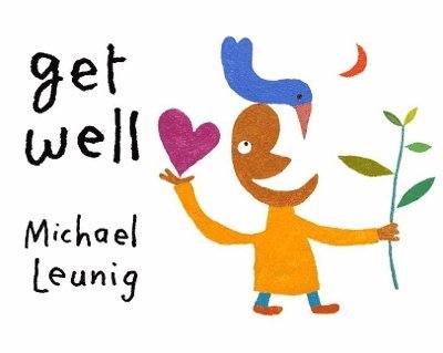 Michael Leunig - Get Well, Häftad