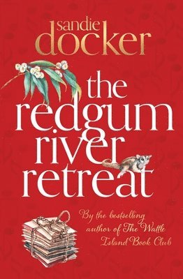 bokomslag The Redgum River Retreat